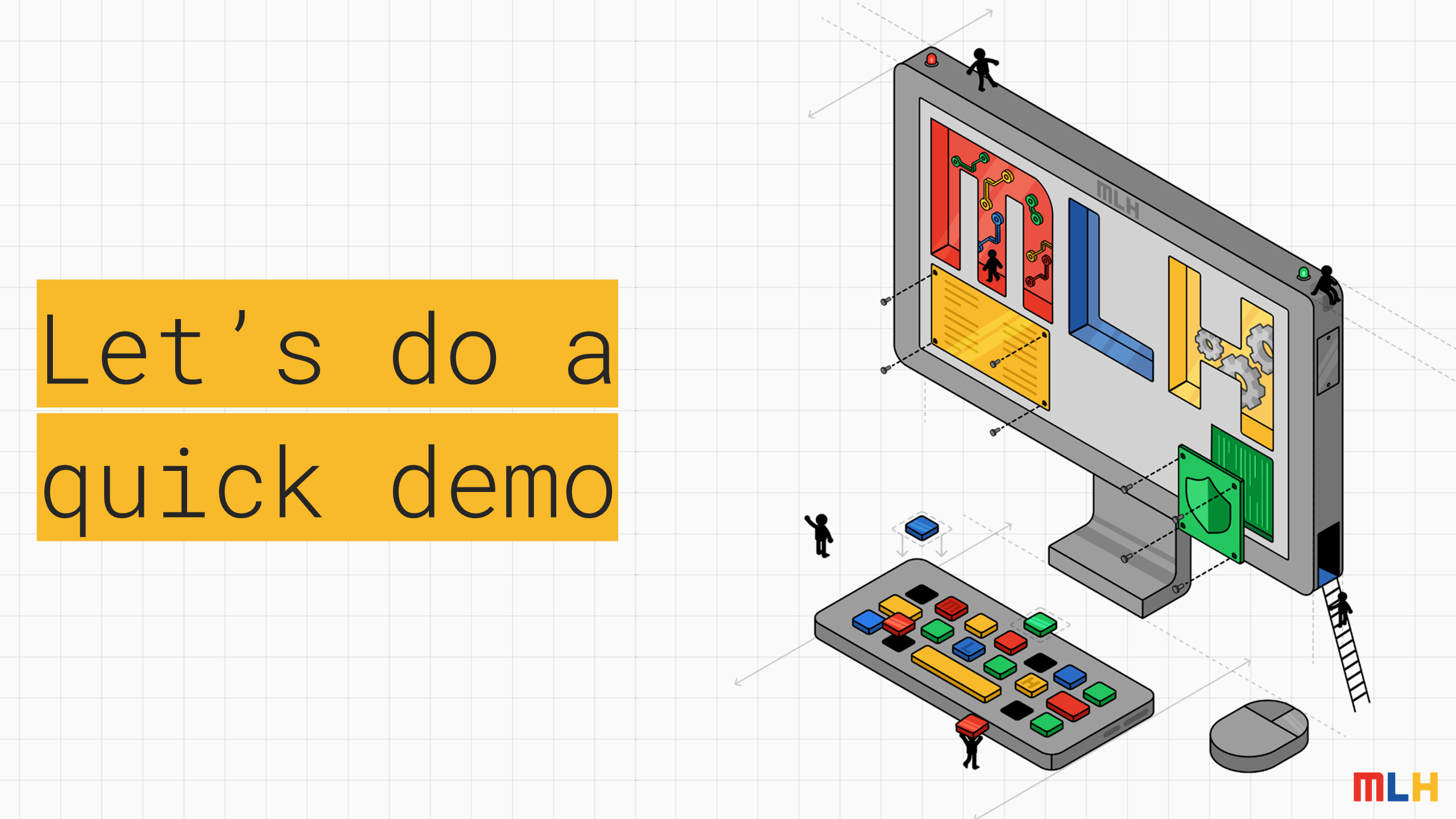 Let’s do a
quick demo